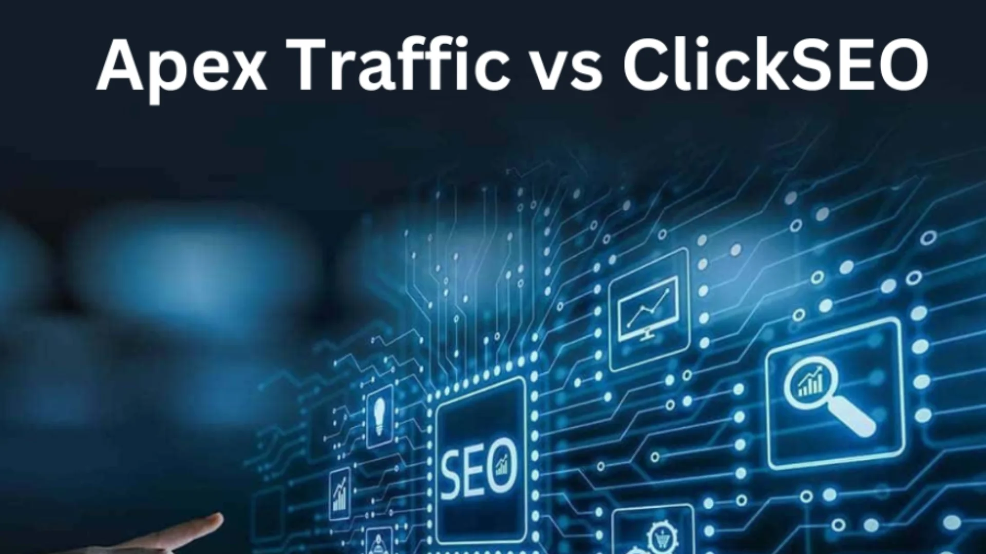 apex traffic vs clickseo